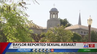 BAYLOR SEXUAL ASSAULT 9 PM