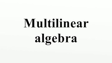 Multilinear algebra
