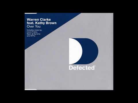 Kathy Brown — Warren Clarke feat. Kathy Brown - Over You (Main Mix)