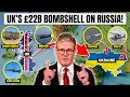 The UK’s £22 Billion Power Move That Hit Russia Where It Hurts Most!
