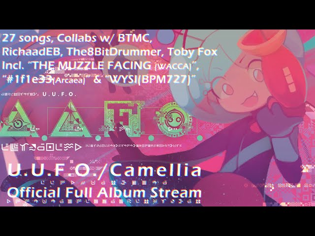 Camellia - U.U.F.O. (Album official full stream) class=