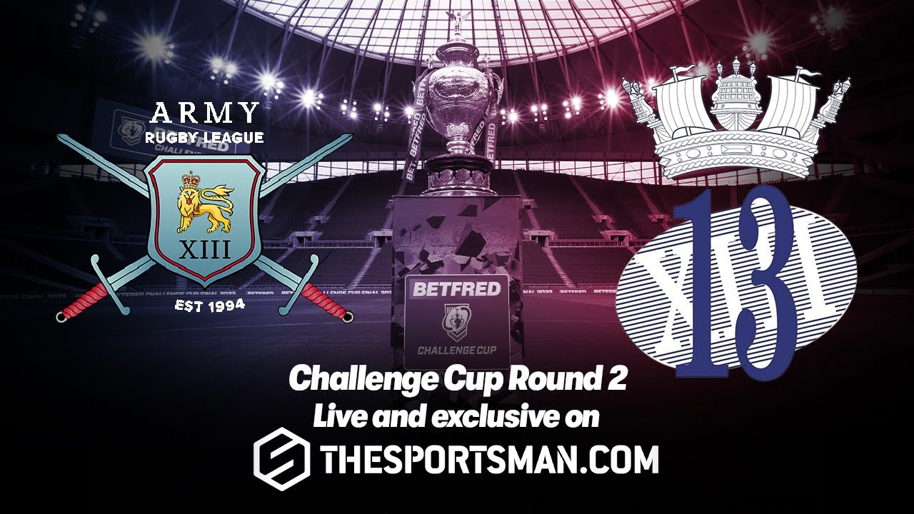 FULL MATCH Betfred Challenge Cup Rugby League Round 2 - British Army vs Royal Navy