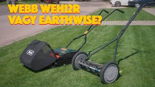 Webb WEH12R vs Earthwise – Melyik a jobb kézi hengerkéses fűnyíró?
