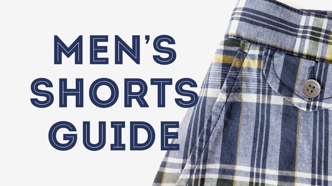 Men's Shorts Guide, DO's & DON'Ts & How To Look Good in Man Shorts ...