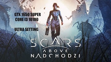 GTX 1650 SUPER + CORE I3 10100 - Scars Above Ultra Setting. 1080p Tested