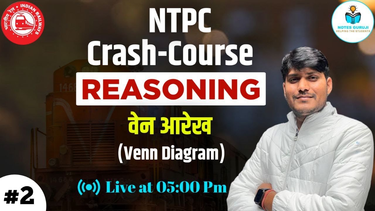 NTPC Crash Course 2025 || REASONING || VENN DAIGRAM || CLAS-02 By MEHTA ...
