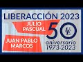 Juan Pablo Marcos y Julio Pascual - 50 años de Unión Editorial - Liberaccion 2023