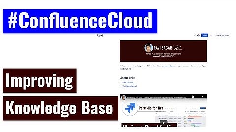 Confluence Cloud - Improving Knowledge Base