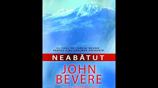 John Bevere - Neabatut. Partea 1 | Audio