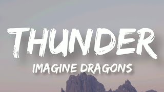 Thunder | Imagine Dragons | Lyrics Video