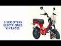 3 scooters lectriques aux allures vintages  le ebonsa le tilchap et le ciclone