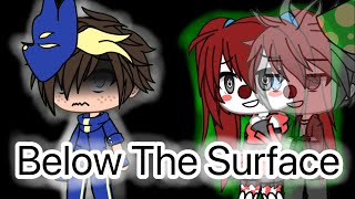 Below The Surface//Glmv//fnaf sister location (Part 1 Season 2!)