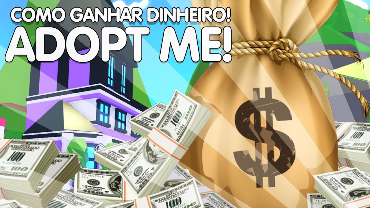 Como Ganhar Dinheiro em Adopt Me - TodoRoblox