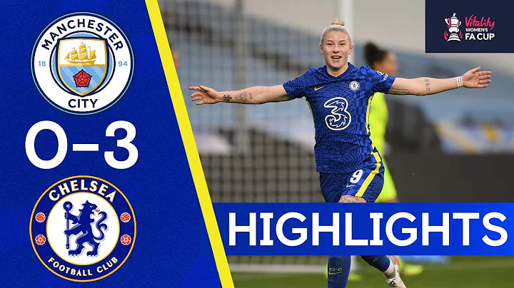 Manchester City 0-3 Chelsea | The Blues Cruise Into FA Cup Final |  Women's FA Cup - DayDayNews