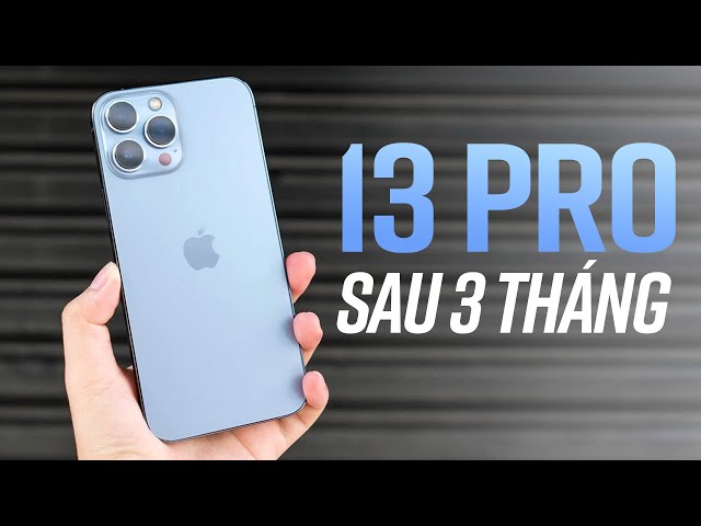 Đánh giá rất chi tiết iPhone 13 Pro: HOÀN HẢO nhất dòng Pro, nhưng...