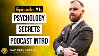 Psychology Secrets Podcast (Episode #1: Introduction) - Dakota Burford