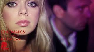 CHROMATICS &quot;THESE STREETS WILL NEVER LOOK THE SAME&quot; Kill For Love LP