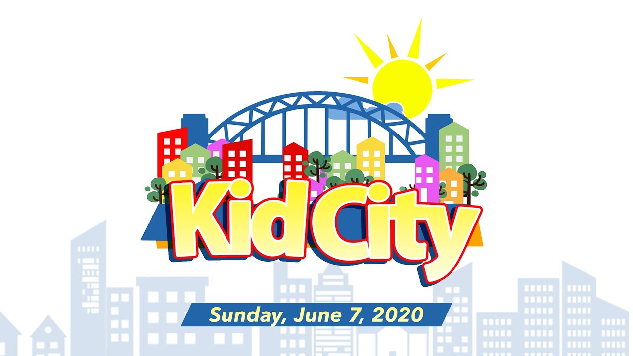 Kid City June 7, 2020 YouTube