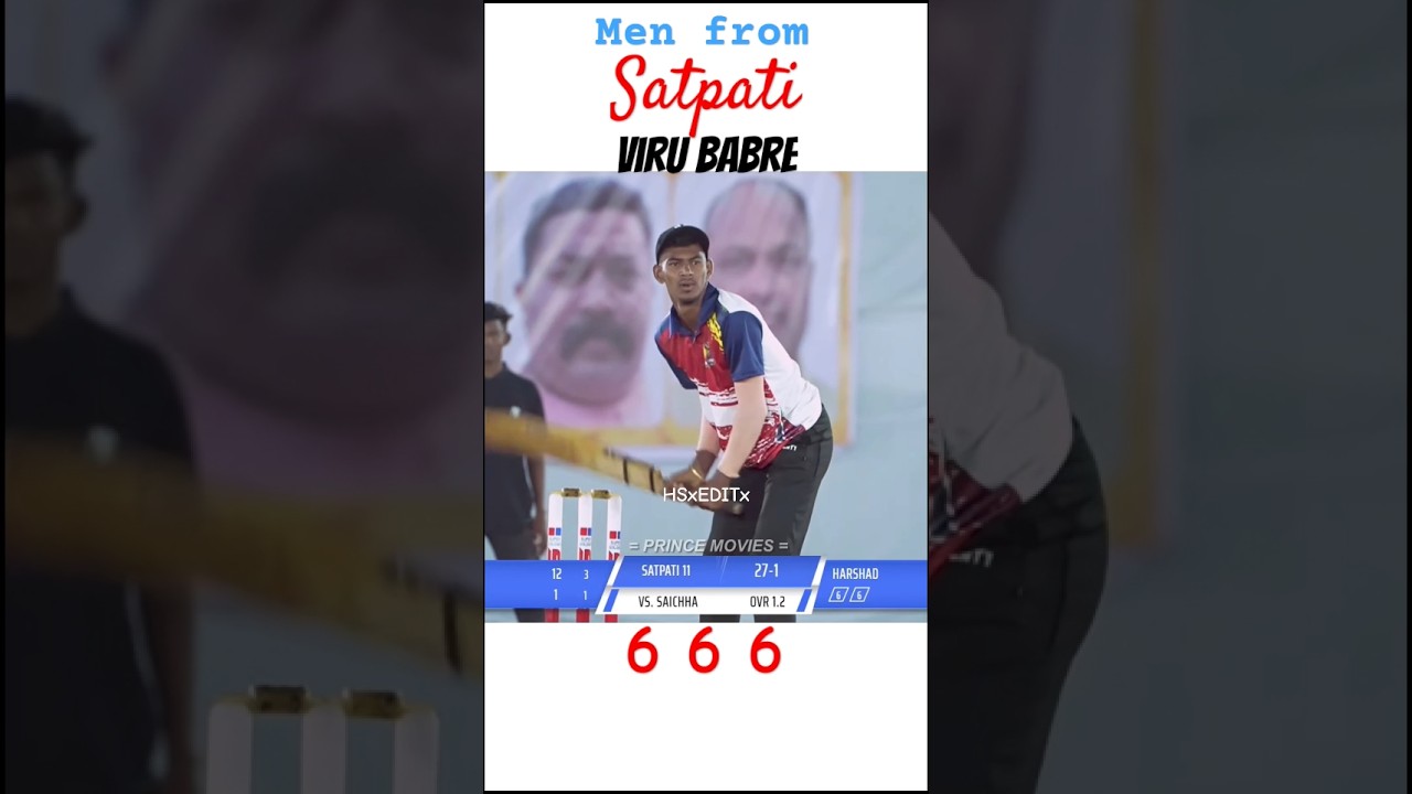 3 ball🏏3six💪viru babre✨men from satpati 