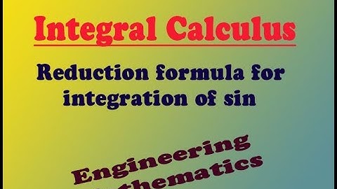 VTU Engineering Maths 1 Reduction formula of  ∫sin^n x. dx (PART-1)