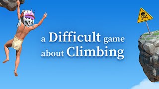 【初見】ひたすら登るだけのゲーム『A Difficult Game About Climbing』 歯車ゾーン～