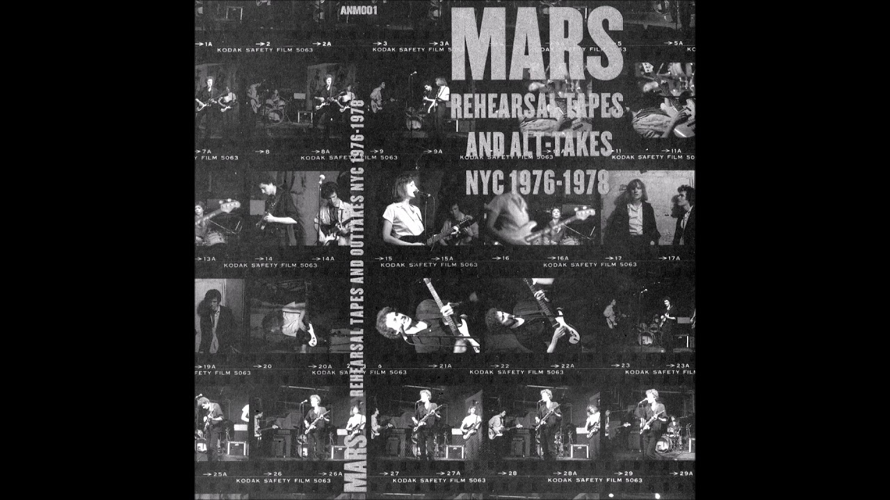Mars (4) — Mars ‎– Rehearsal Tapes And Alt. Takes NYC (1976-1978
