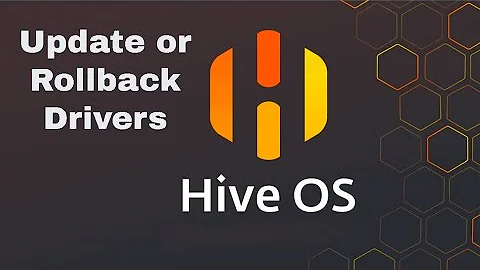 Hive OS Nvidia Driver Update or Rollback