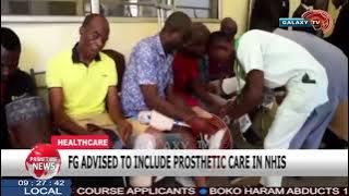 FG ADVISED TO INCLUDE PROSTHETIC CARE IN NHIS