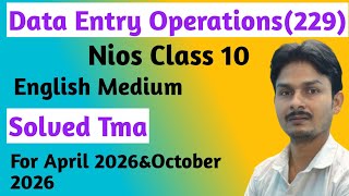 Nios Class 10 Data Entry Operation Solved TMA 2025-26|Nios Solved Assignment 2025-26|NIOS