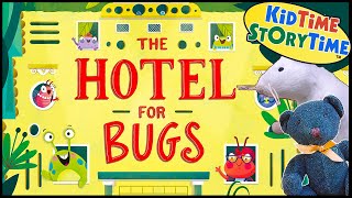 The Hotel for Bugs  Read Aloud for Kids