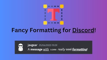 Fancy Formatting for Discord!