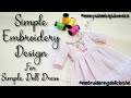 Simple embroidery design for a simple doll dress  menyulam baju boneka