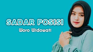 Sadar Posisi - Woro Widowati ( Lyrics )