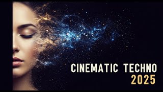 Cinematic Melodic Techno Essentials 2025 | Driving Beats & Epic String Melodies