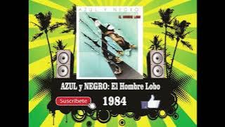 Azul y Negro - El Hombre Lobo  (Radio Version)
