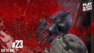#23【アクション】弟者の「LET IT DIE（レット イット ダイ）」【2BRO.】