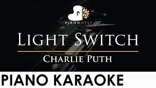 Video thumbnail of "Charlie Puth - Light Switch - Slower Piano Karaoke Instrumental Cover with Lyrics"