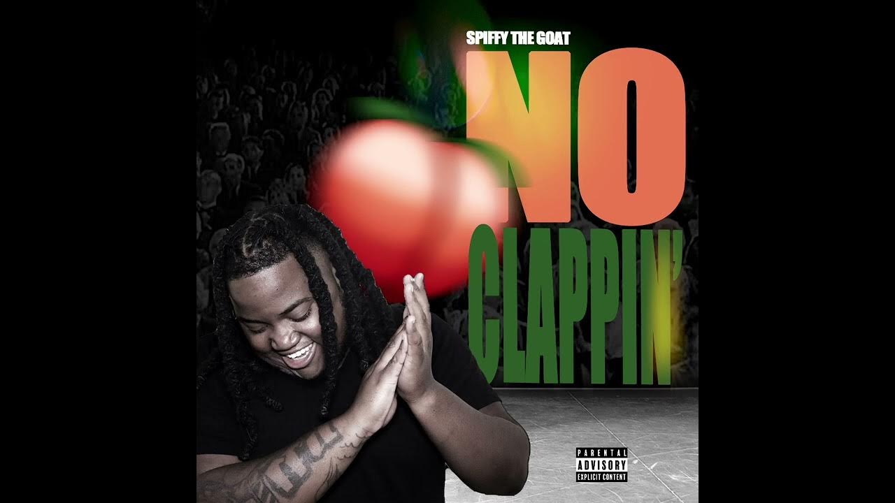 no-clappin-spiffy-the-goat-youtube