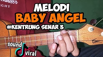MELODI || BABY ANGEL Cover kentrung senar 3 || sound viral tiktok By TARIPANG