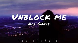 Ali Gatie - Unblock Me (lyrics)
