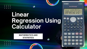 Regression and correlation Using a calculator (Casio-82 MS)