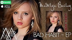 Bad Habit [Official Audio] // Bad Habit - EP - 2012 Madilyn Bailey Music  - Durasi: 3.56. 