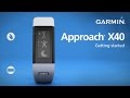 Garmin Approach X40: Getting Started Golfing