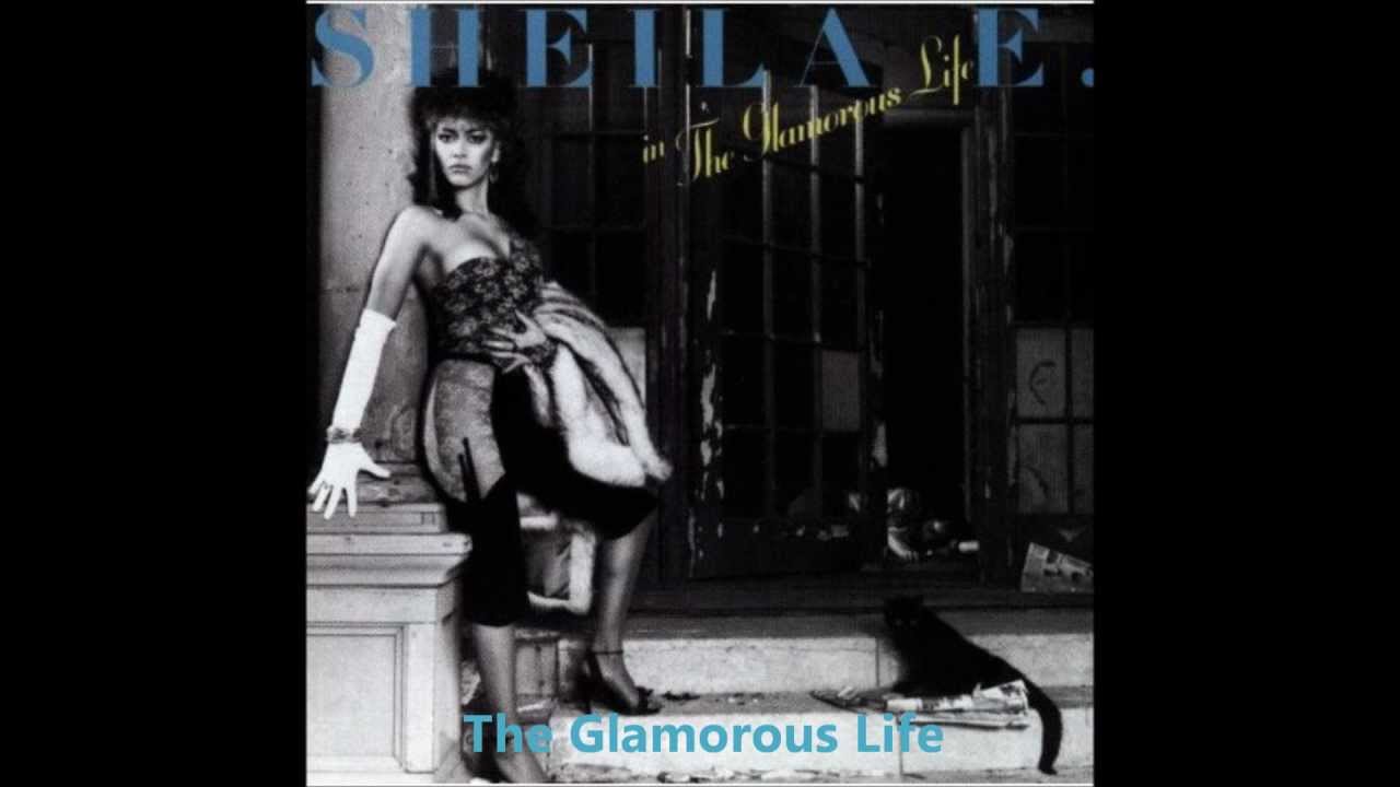 Sheila E - The Glamorous Life (Album) - The Glamorous Life