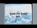 Sotam - Songs For Smoke Vol. 2 Feat Sain e Kweller