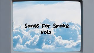 Sotam - Songs For Smoke Vol. 2 Feat Sain e Kweller