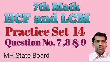 7th Math | HCF and LCM | Practice Set 14 Q.No.7, 8 & 9