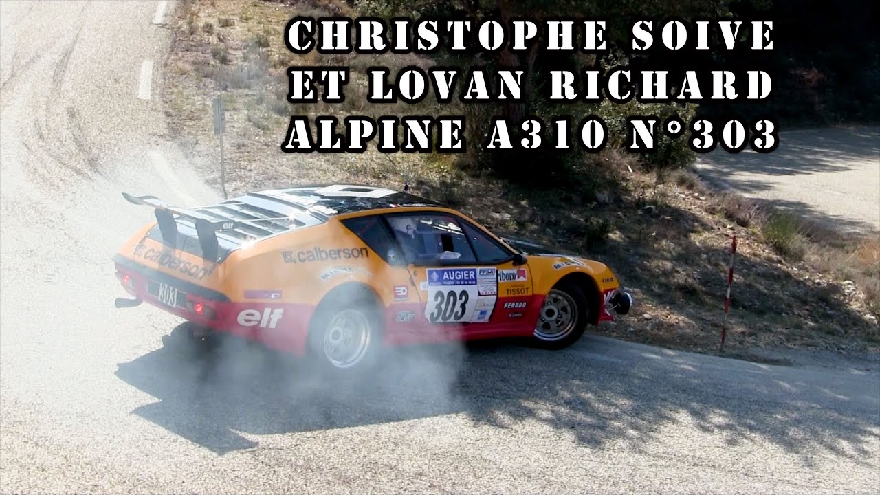 Rallye de Vaison la Romaine 2022 - Alpine A310 - Christophe SOIVE et Lovan RICHARD