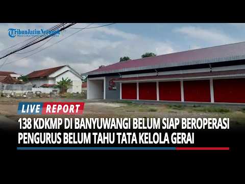 138 KDKMP Outlets in Banyuwangi Not Ready to Operate, Management Unsure How to Manage Facilities
