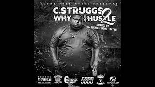 C-Struggs - How It Happen (Clean)